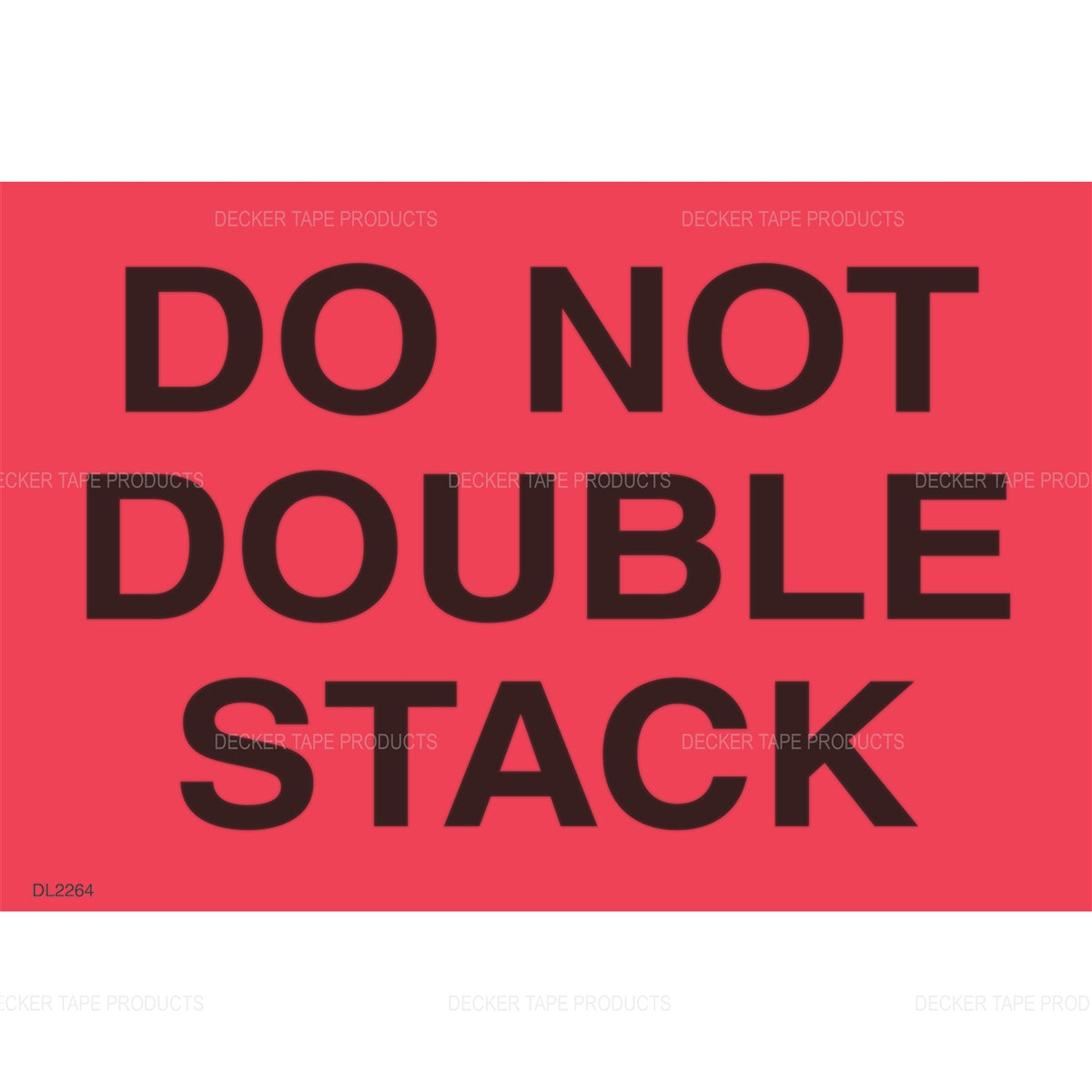 Do Not Double Stack Label